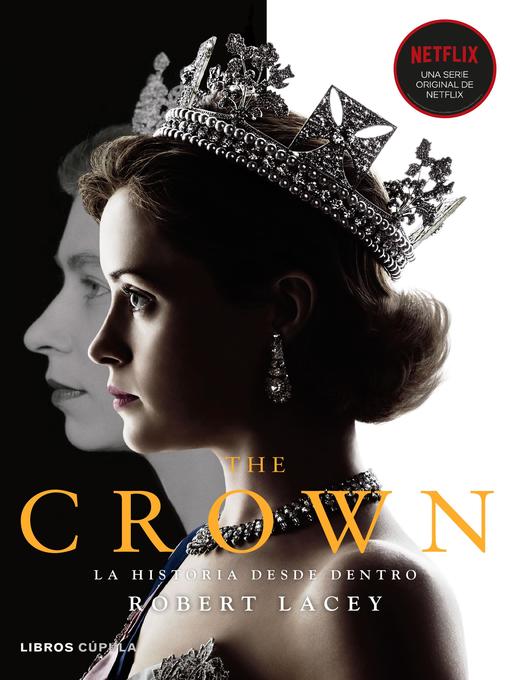 Title details for The Crown Volume I by Robert Lacey - Wait list